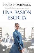 Una Pasi?n Escrita / A Written Passion