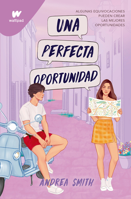 Una Perfecta Oportunidad / The Perfect Opportunity - Smith, Andrea