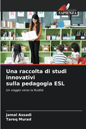 Una raccolta di studi innovativi sulla pedagogia ESL