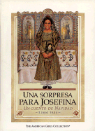 Una Sorpresa Para Josefina- J Surprise Span PB - Tripp, Valerie, and Moreno, Jose (Translated by)