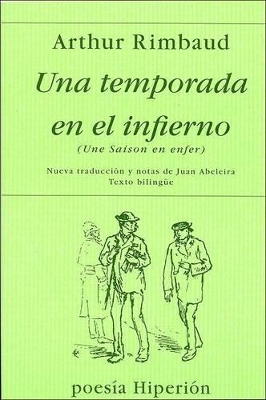 Una Temporada En El Infierno - Ed. Bilingue - Rimbaud, Arthur