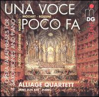 Una Voce Poco Fa: Opera Paraphrases for 4 Saxophones and Piano - Alliage Quartett; Jang Eun Bae (piano)