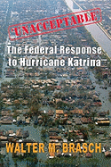 'Unacceptable': The Federal Government's Response to Hurricane Katrina