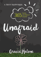 Unafraid: 365 Days Without Fear