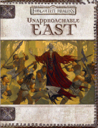 Unapproachable East - Baker, Richard, and Forbeck, Matt, and Reynolds, Sean K