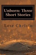 Unborn: Three Short Stories