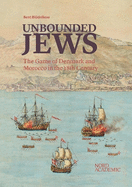 Unbounded Jews: The Game of Denmark and Morocco in the 18th Century