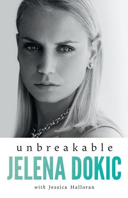 Unbreakable - Halloran, Jess, and Dokic, Jelena
