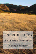 Unbridled Joy: An Amish Romance