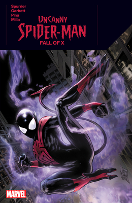 Uncanny Spider-Man: Fall of X - Spurrier, Si, and Daniel, Tony