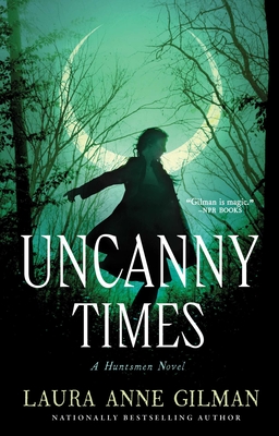 Uncanny Times - Gilman, Laura Anne