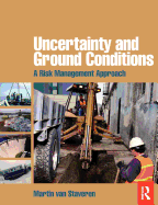 Uncertainty and Ground Conditions: A Risk Management Approach