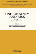 Uncertainty and Risk: Mental, Formal, Experimental Representations