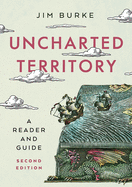 Uncharted Territory: A Reader and Guide