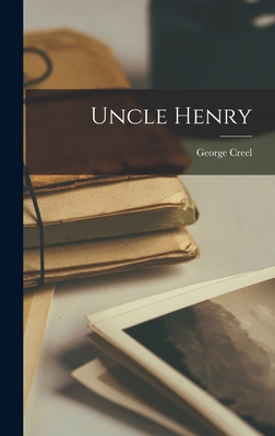 Uncle Henry - Creel, George