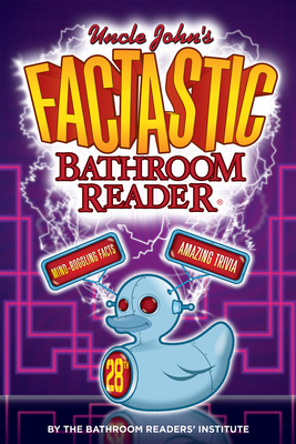 Uncle John's Factastic Bathroom Reader - Bathroom Readers' Institute