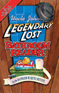 Uncle John's Legendary Lost Bathroom Reader - Bathroom Reader's Hysterical Society