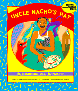 Uncle Nacho's Hat/El Sombrero del Tio Nacho