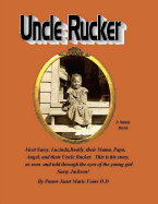 Uncle Rucker: A Sassy Book !