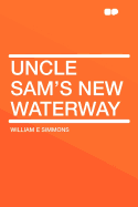 Uncle Sam's New Waterway