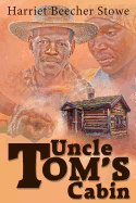 Uncle Tom's Cabin - Stowe, Harriet Beecher, Professor