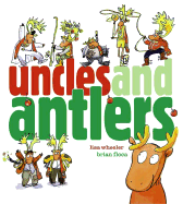 Uncles and Antlers