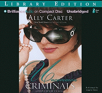 Uncommon Criminals - Carter, Ally, and Dawe, Angela (Read by)