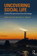 Uncovering Social Life: Critical Perspectives from Sociology