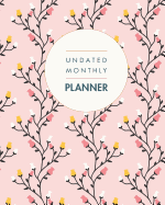 Undated Monthly Planner: 24 Month Grid Overview, Calendar 2 Years Floral Design