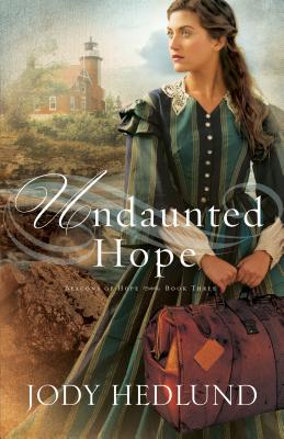 Undaunted Hope - Hedlund, Jody