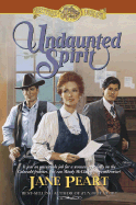 Undaunted Spirit: Book 5 - Peart, Jane, Ms.