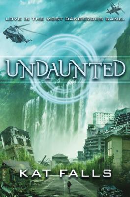 Undaunted: Volume 2 - Falls, Kat