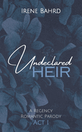 Undeclared Heir