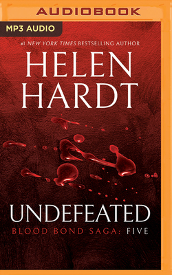 Undefeated: Blood Bond Saga Volume 5 - Hardt, Helen, and Lane, John (Read by), and Rowe, Lauren (Read by)