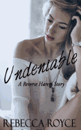 Undeniable: A Reverse Harem Love Story