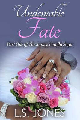 Undeniable Fate - Ponder, Kerri (Editor), and Jones, L S