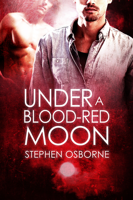 Under a Blood-Red Moon: Volume 5 - Osborne, Stephen