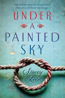 Under a Painted Sky - Lee, Stacey