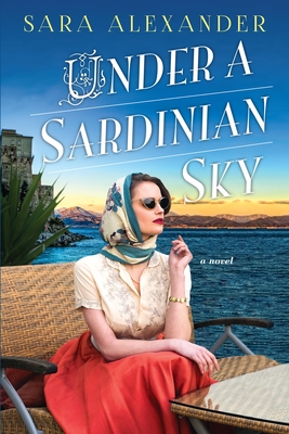 Under a Sardinian Sky - Alexander, Sara