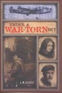 Under a War-Torn Sky (Scholastic Book Fairs): Under a War Torn Sky - Elliott, Laura