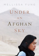 Under an Afghan Sky