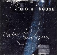 Under Cold Blue Stars - Josh Rouse