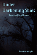 Under Darkening Skies