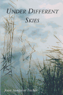 Under Different Skies