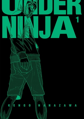 Under Ninja, Volume 1 - Hanazawa, Kengo