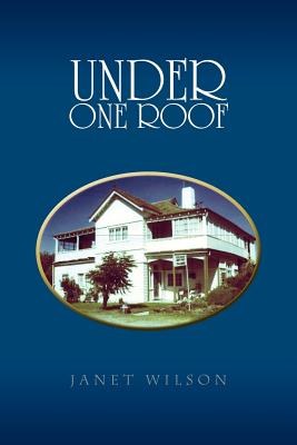 Under One Roof - Wilson, Janet