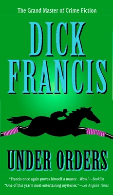 Under Orders - Francis, Dick