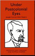 Under Postcolonial Eyes: Joseph Conrad After Empire