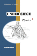 Under Siege: Warrior 2