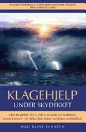 Under Skydekket: Klagehjelp